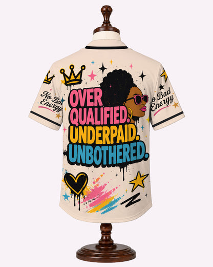 Unbothered By Negative Souls Baseball Jersey - Overqualified Underpaid Unbothered Black Woman Afro Queen Apparel