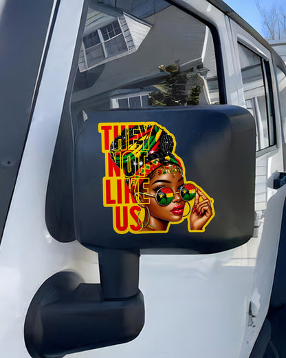 They Not Like Us' - African Empowerment Decal