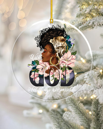 Black Woman With God All Things Possible Acrylic Ornament