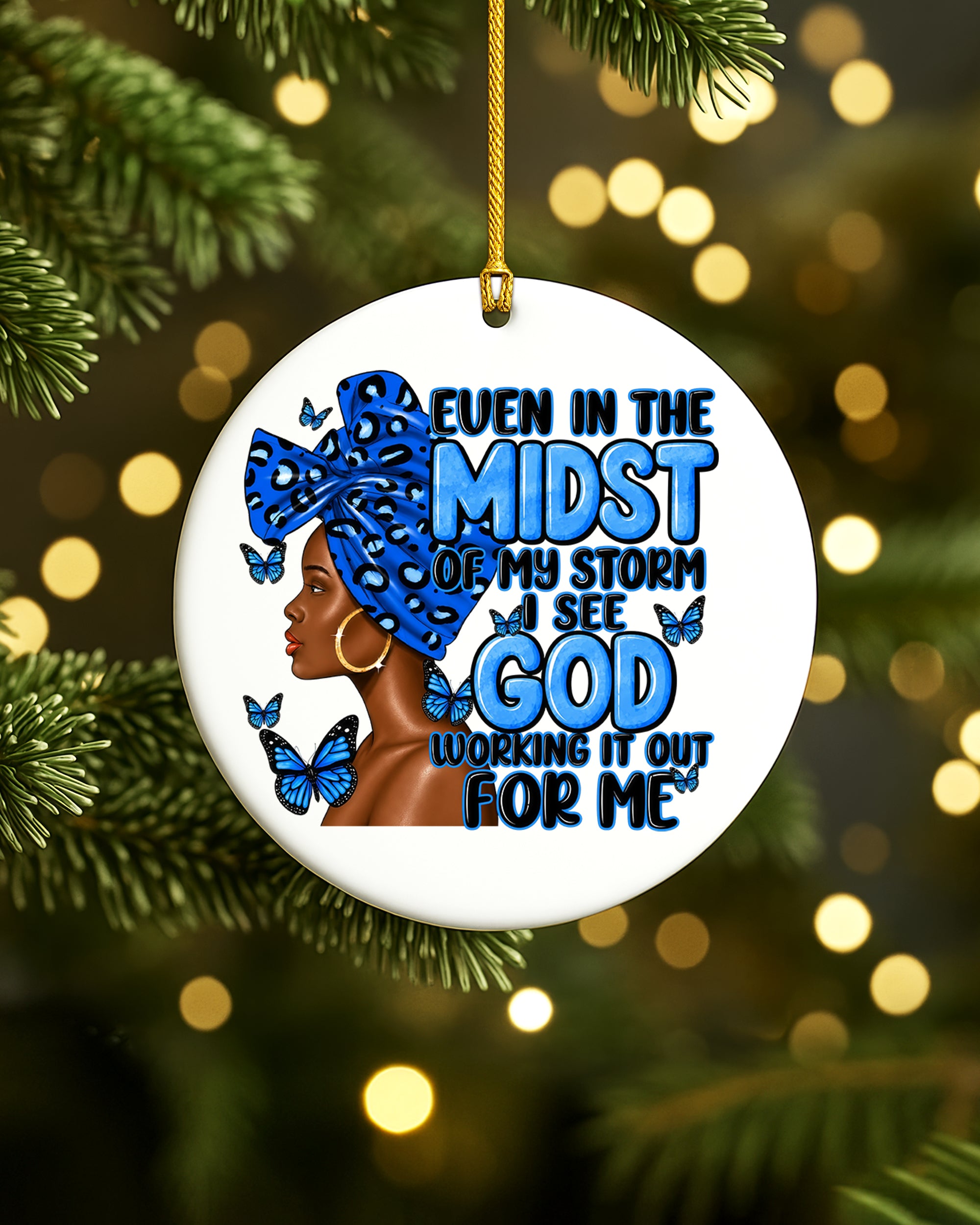 Black Woman God Faith Ornament, Even in the Midst of My Storm Ceramic Christmas Ornament