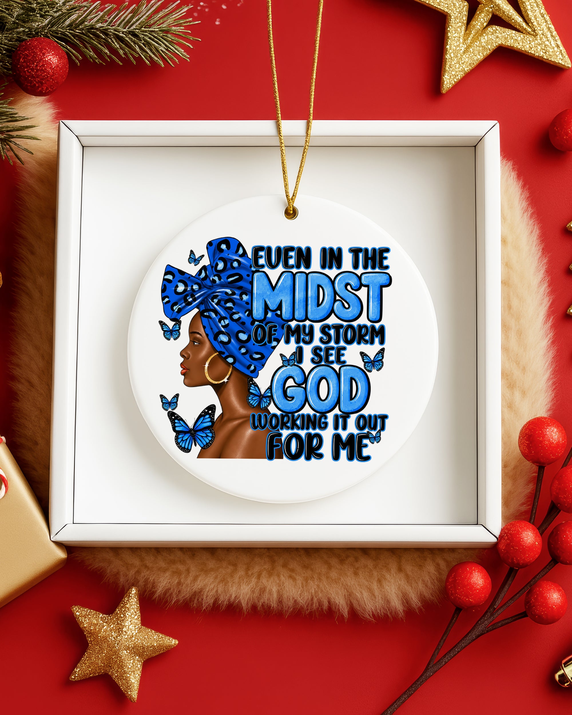 Black Woman God Faith Ornament, Even in the Midst of My Storm Ceramic Christmas Ornament