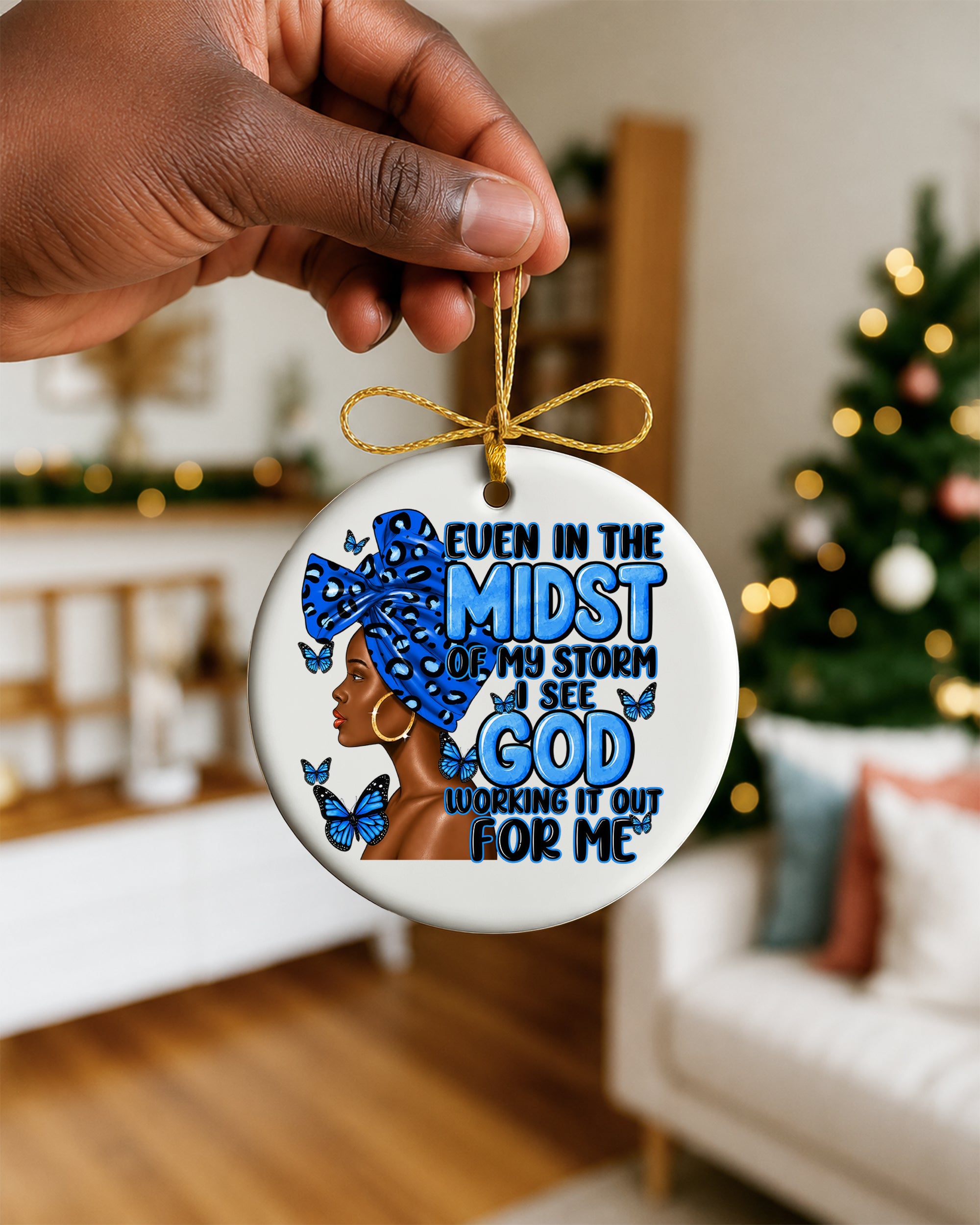 Black Woman God Faith Ornament, Even in the Midst of My Storm Ceramic Christmas Ornament