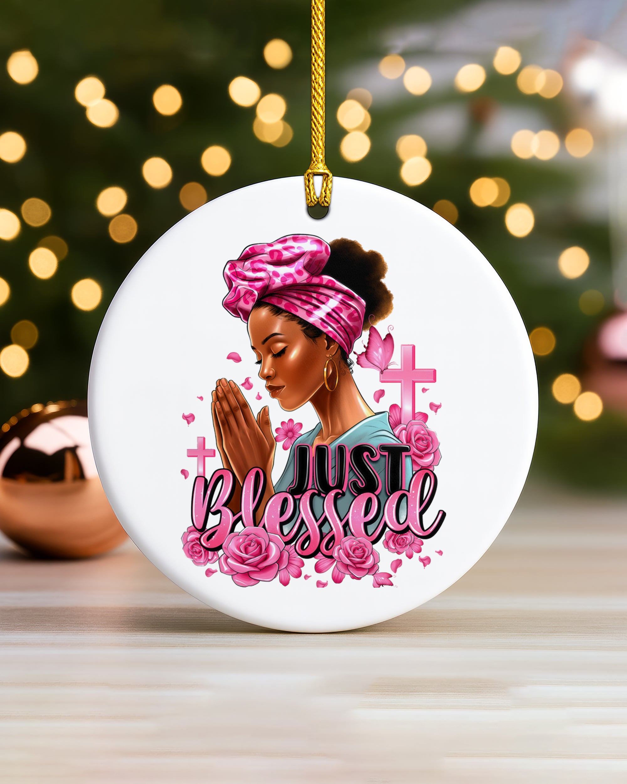 Black Woman Just Blessed Christmas Ornament, Faith & Prayer Ceramic Ornament