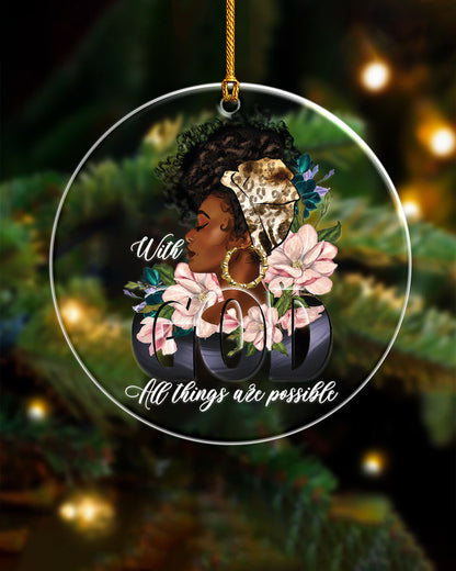 Black Woman With God All Things Possible Acrylic Ornament
