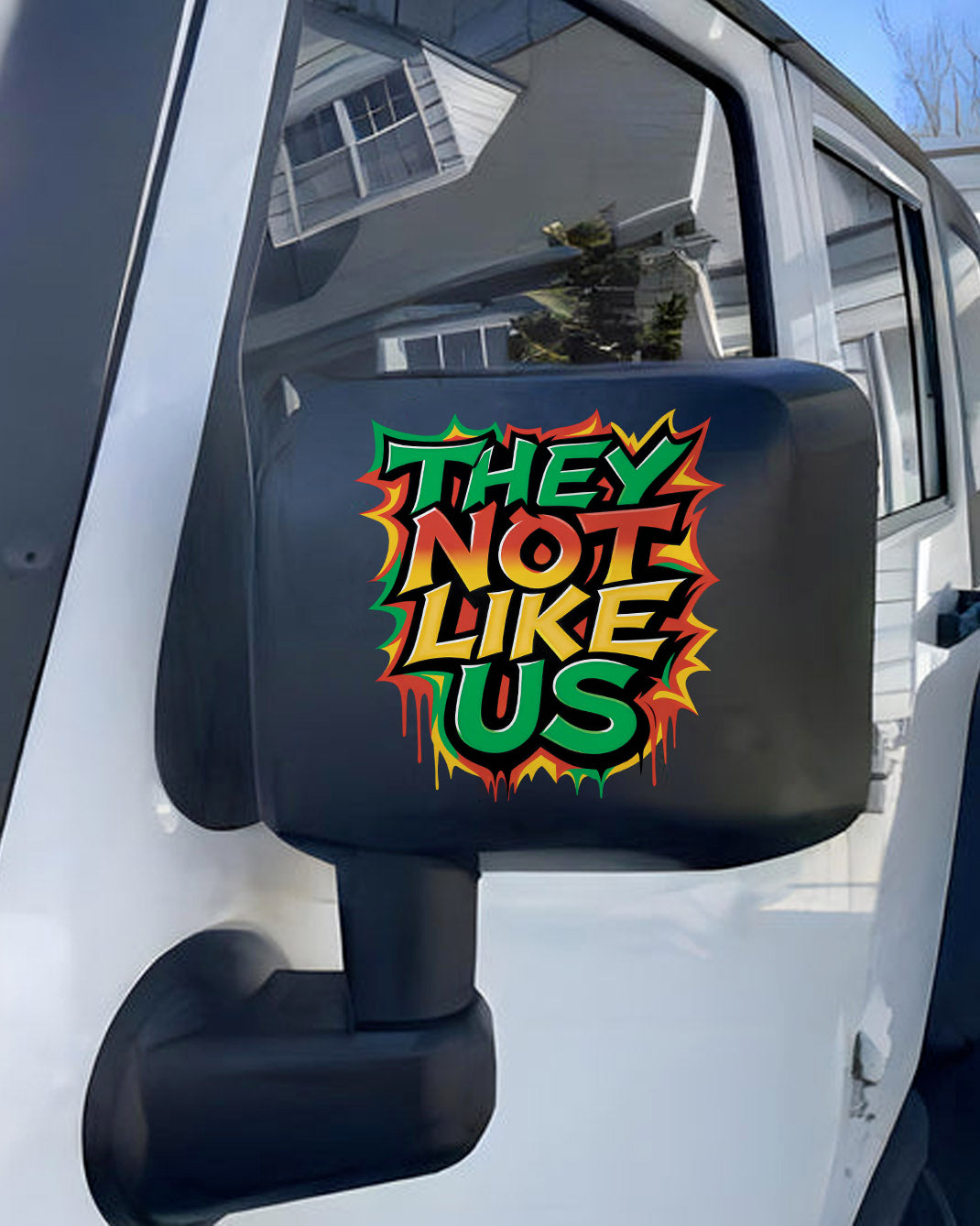 "They Not Like Us" Bold Cultural Statement Decal