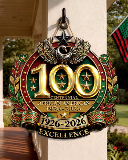 Centennial African American Excellence Wood Sign