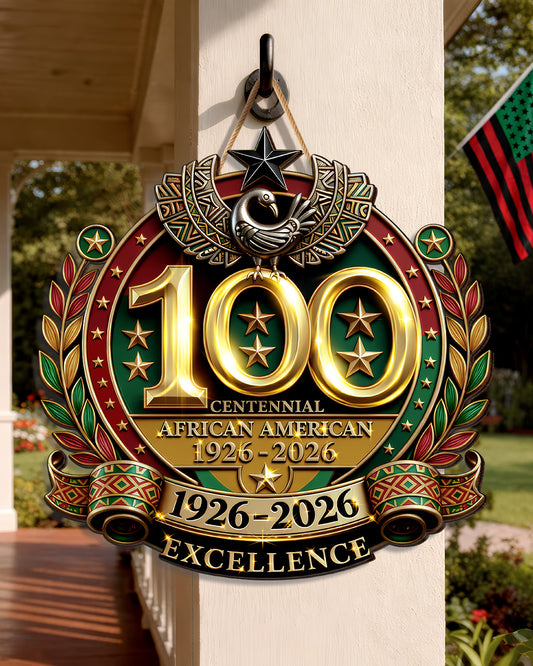 Centennial African American Excellence Wood Sign