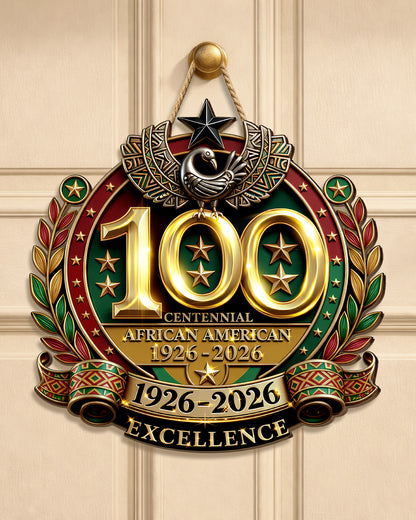Centennial African American Excellence Wood Sign