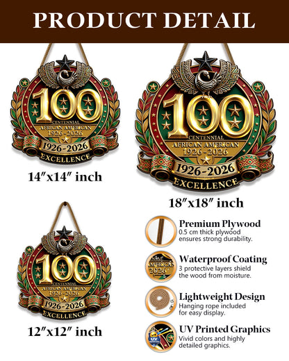 Centennial African American Excellence Wood Sign