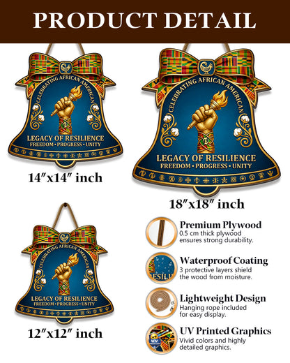 Legacy of Resilience - African American Celebration Wood Bell Sign