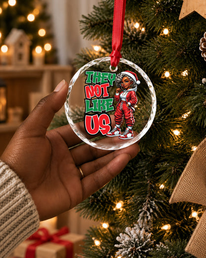 They Not Like Us Melanin Queen Glass Christmas Ornament