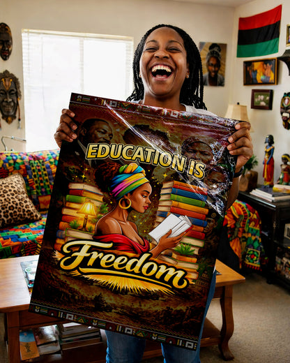 Education is Freedom - African American Pride - Poster/Canvas