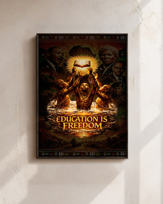 Education is Freedom - Black Empowerment, Breaking Chains - Poster/Canvas