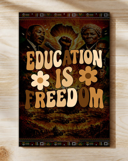 Education is Freedom Retro Floral - Poster/Canvas