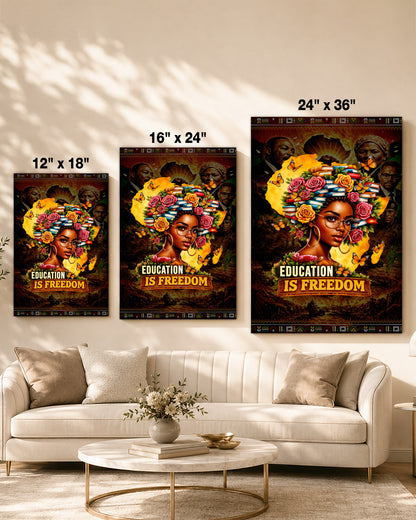 Education is Freedom - Black Excellence and Knowledge - Poster/Canvas