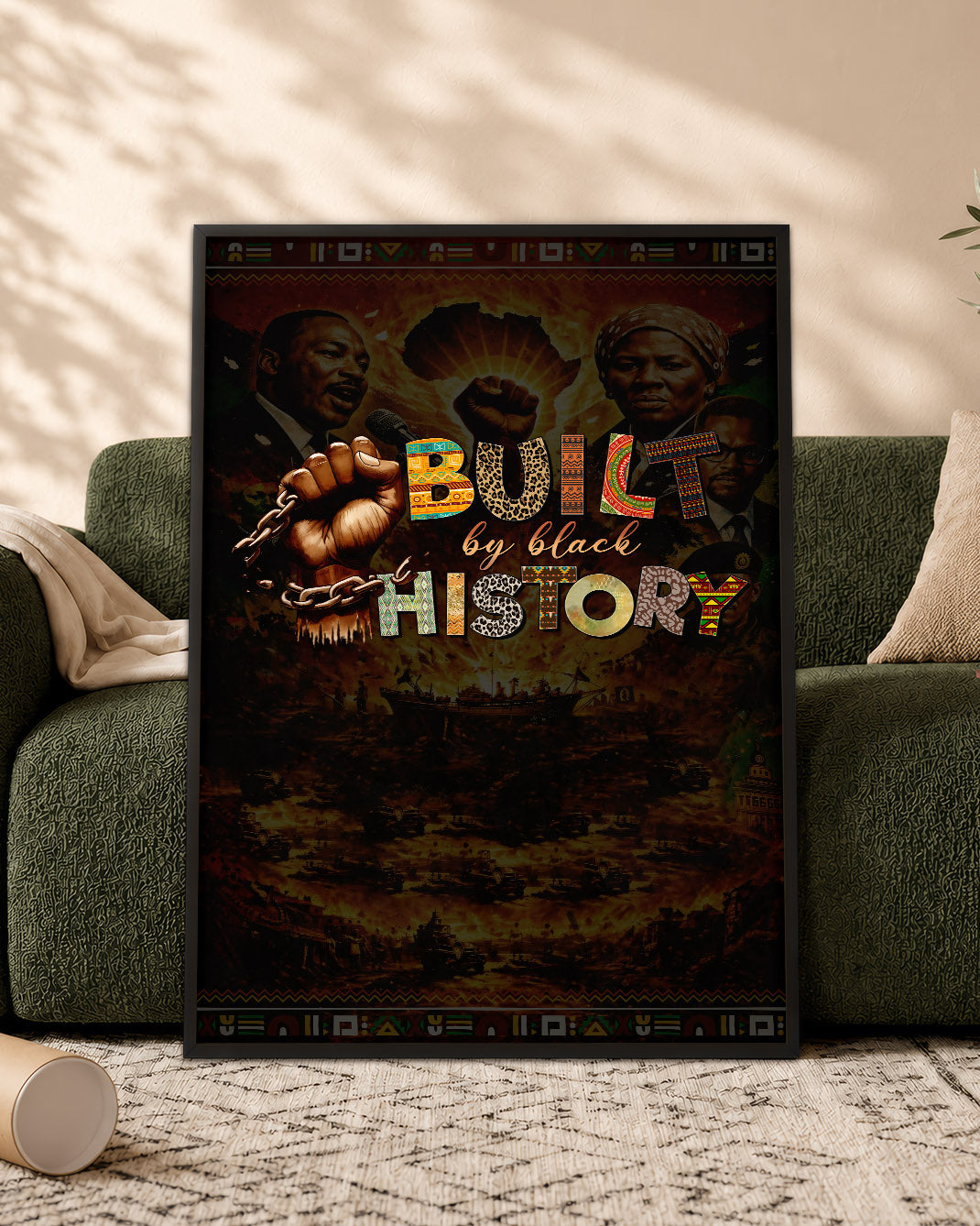 Built by Black History - Celebrating Black Strength and Legacy - Poster/Canvas
