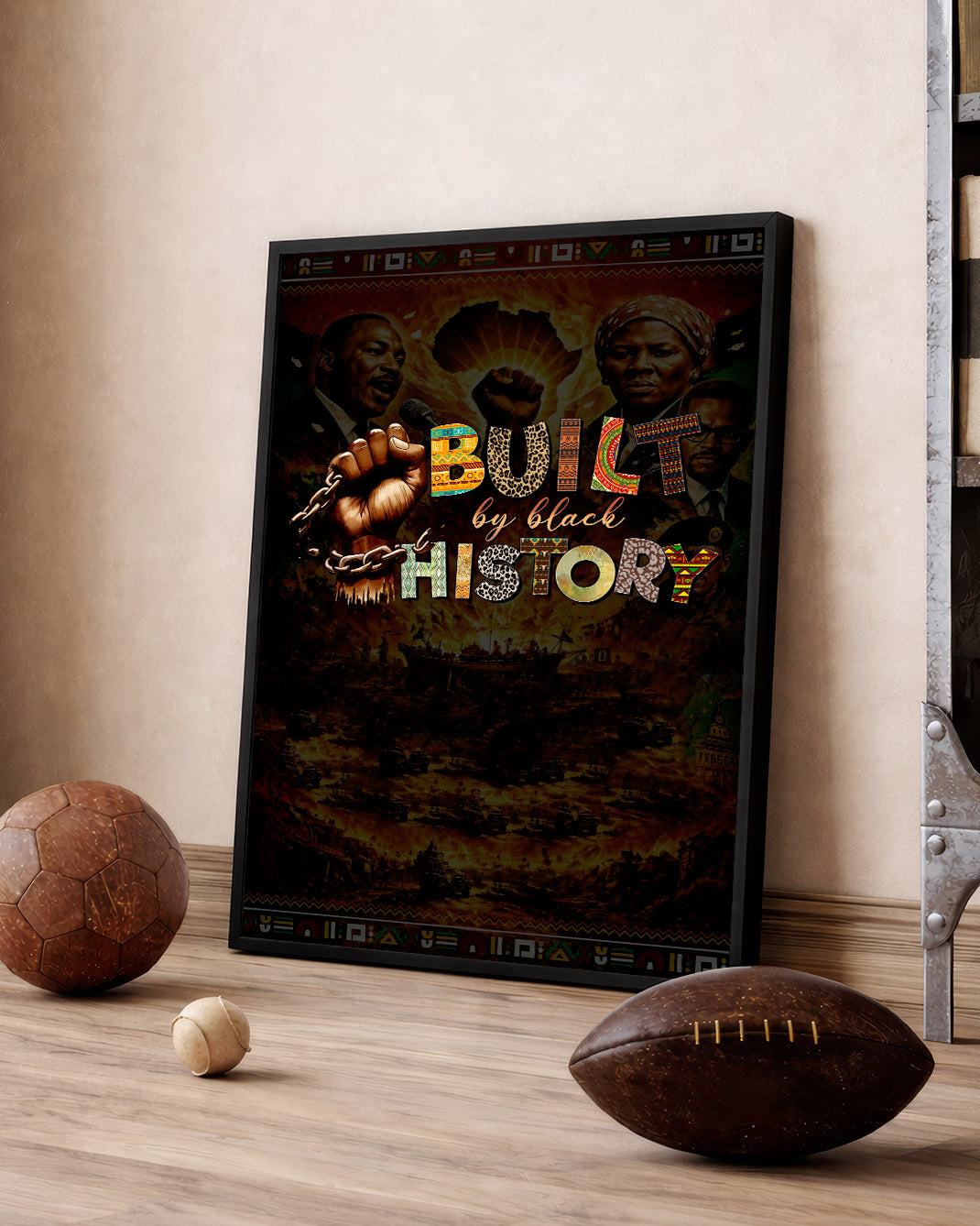 Built by Black History - Celebrating Black Strength and Legacy - Poster/Canvas