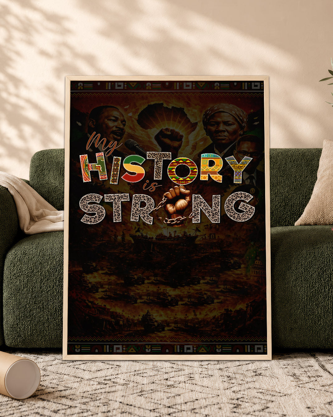 My History is Strong - Celebrating Black Legacy and Power - Poster/Canvas