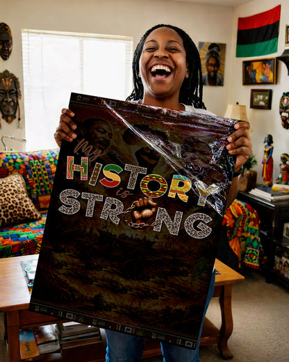 My History is Strong - Celebrating Black Legacy and Power - Poster/Canvas