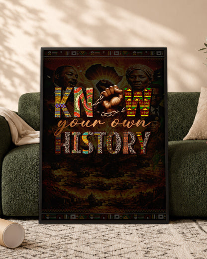 Know Your Own History - Celebrating Black Strength and Identity - Poster/Canvas