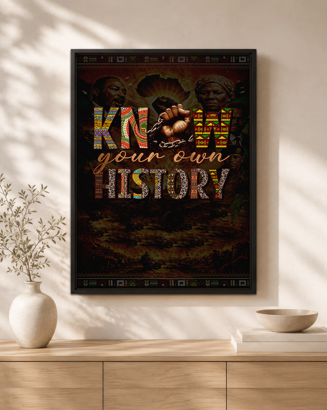 Know Your Own History - Celebrating Black Strength and Identity - Poster/Canvas