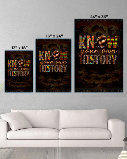Know Your Own History - Celebrating Black Strength and Identity - Poster/Canvas