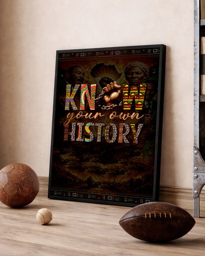 Know Your Own History - Celebrating Black Strength and Identity - Poster/Canvas