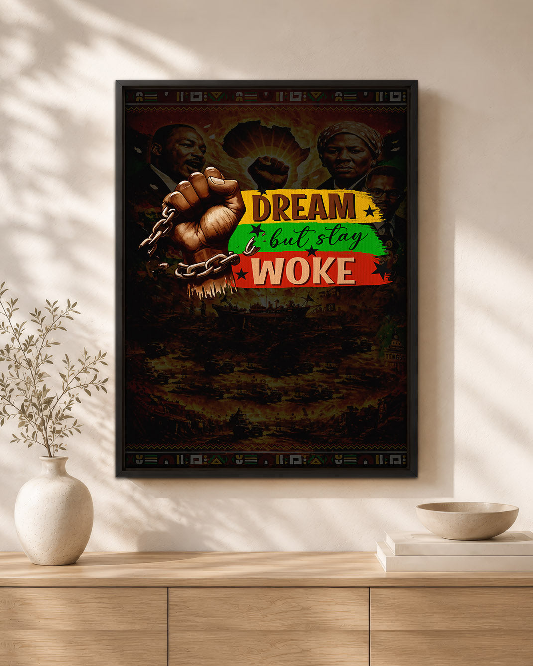 Dream but Stay Woke - Black Consciousness and Strength - Poster/Canvas