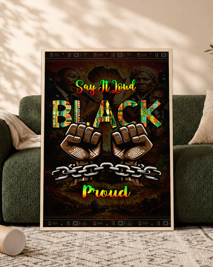 Say It Loud Black & Proud Fist - Poster/Canvas