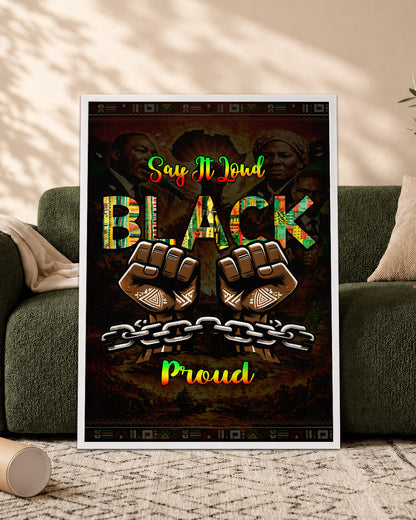 Say It Loud Black & Proud Fist - Poster/Canvas