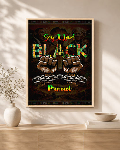 Say It Loud Black & Proud Fist - Poster/Canvas