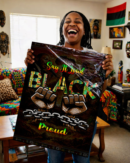 Say It Loud Black & Proud Fist - Poster/Canvas