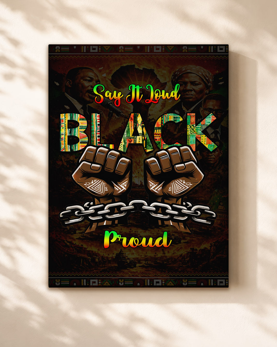 Say It Loud Black & Proud Fist - Poster/Canvas