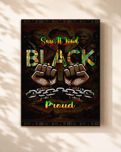 Say It Loud Black & Proud Fist - Poster/Canvas