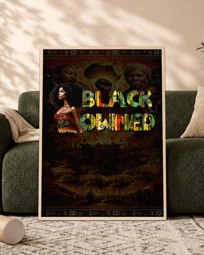 Black Owned Queen - Celebrate Black Excellence - Poster/Canvas