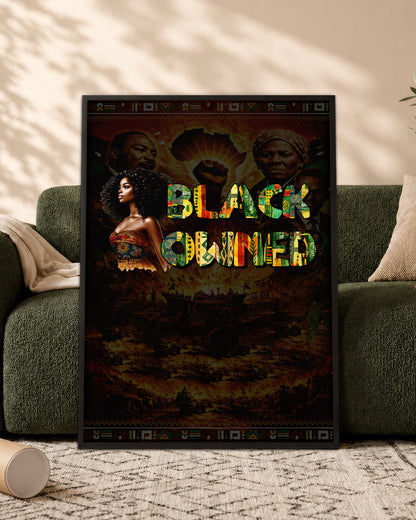 Black Owned Queen - Celebrate Black Excellence - Poster/Canvas