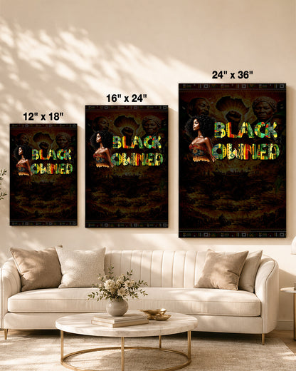 Black Owned Queen - Celebrate Black Excellence - Poster/Canvas