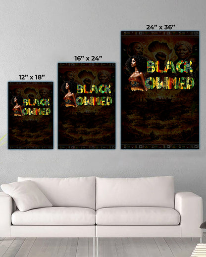 Black Owned Queen - Celebrate Black Excellence - Poster/Canvas