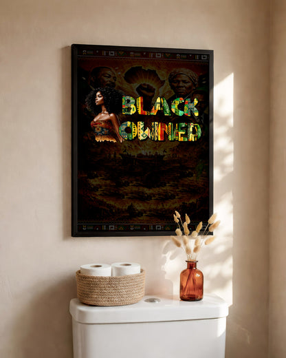 Black Owned Queen - Celebrate Black Excellence - Poster/Canvas