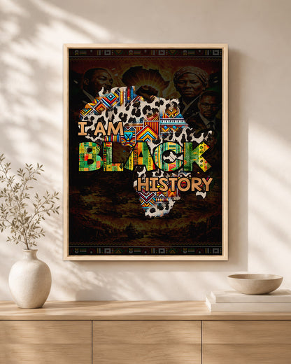 I Am Black History - Celebrate Black Culture - Poster/Canvas