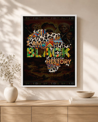 I Am Black History - Celebrate Black Culture - Poster/Canvas
