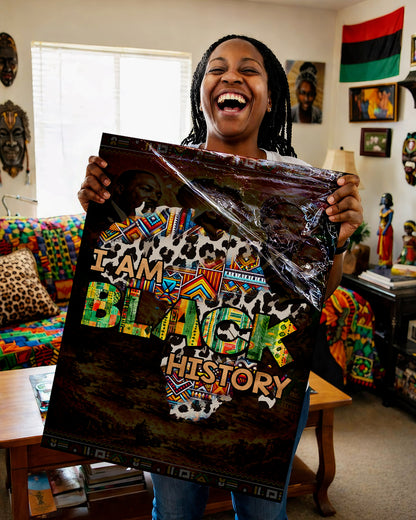 I Am Black History - Celebrate Black Culture - Poster/Canvas