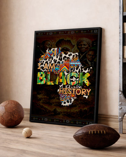 I Am Black History - Celebrate Black Culture - Poster/Canvas