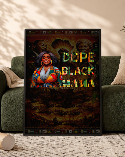 Dope Black Mama - Black Motherhood, Strength & Style - Poster/Canvas