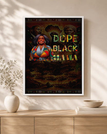 Dope Black Mama - Black Motherhood, Strength & Style - Poster/Canvas