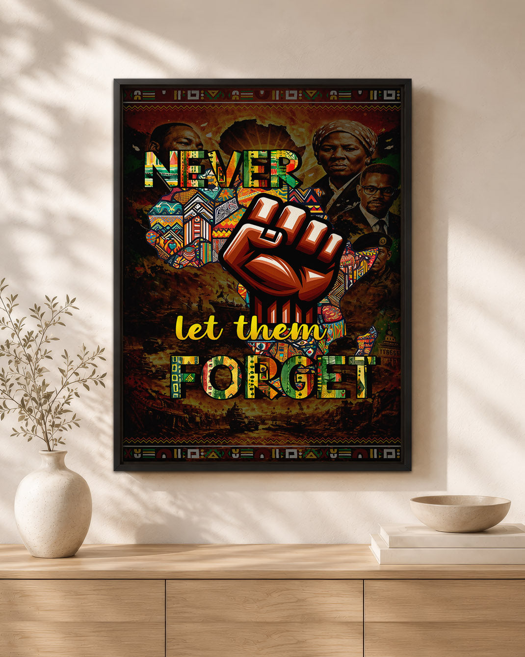 Never Let Them Forget Fist - Poster/Canvas