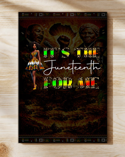 Juneteenth It's the For Me - Poster/Canvas