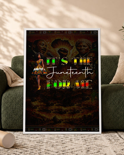 Juneteenth It's the For Me - Poster/Canvas
