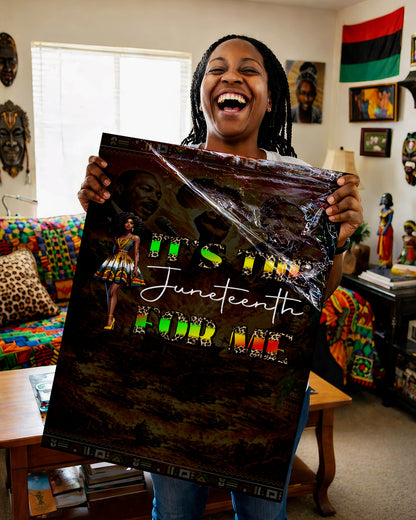 Juneteenth It's the For Me - Poster/Canvas