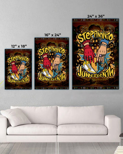 Steppin' Into Juneteenth - Freedom, Style & Black Pride - Poster/Canvas